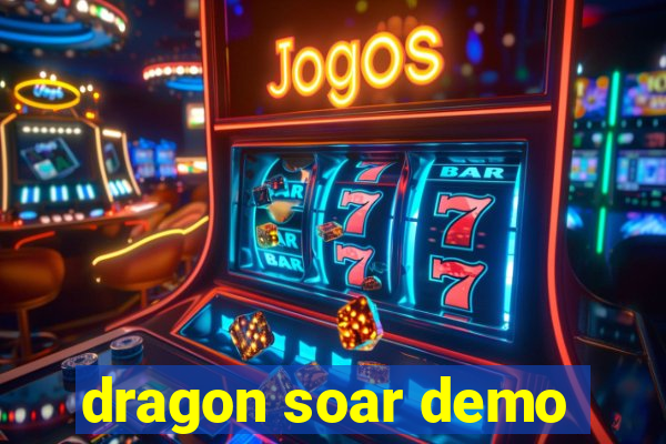 dragon soar demo